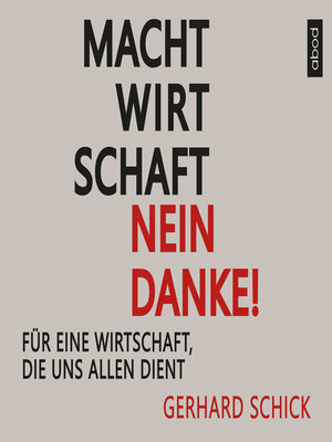 cover image of Machtwirtschaft--nein danke!